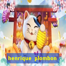 henrique plombon pinheiro fortuna